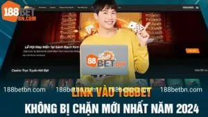 Thông tin về link vào 188Bet bị chặn