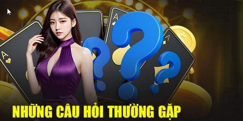 Câu hỏi & trả lời liên quan nhà cái